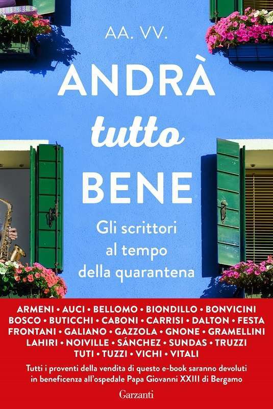 Andrà tutto bene: un libro per finanziare l’ospedale di Bergamo