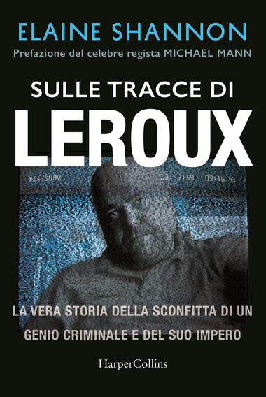 Sulle tracce di Leroux di Elaine Shannon