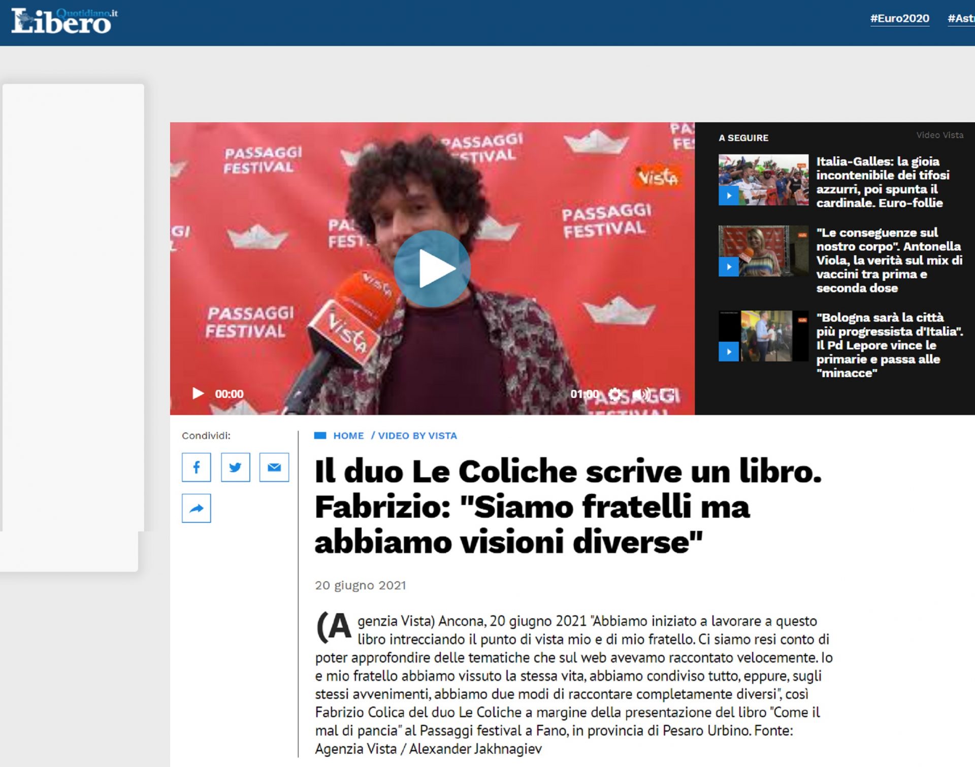 Libero Quotidiano.it – Il duo Le Coliche scrive un libro. Fabrizio: “siamo fratelli ma abbiamo visioni diverse”