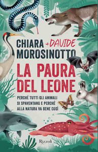 La paura del leone di Chiara e Davide Morosinotto, Rizzoli