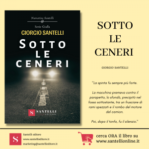 Sotto le ceneri, Giorgio Santellli