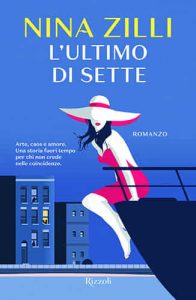 L’ultimo di sette di Nina Zilli, Rizzoli